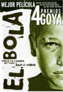 Poster for the movie "El Bola"