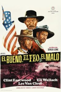 Poster for the movie "El Bueno el Feo y el Malo"