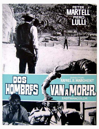 Poster for the movie "Dos hombres van a morir"