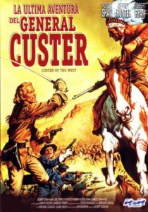 Poster for the movie "La última aventura del general Custer"